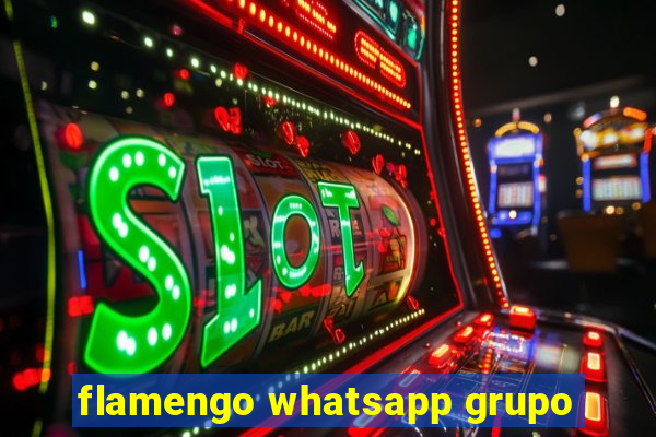 flamengo whatsapp grupo